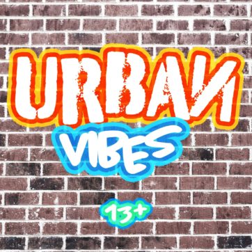 Urban Vibes (13+)