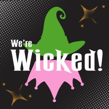 Wicked + 2 Square